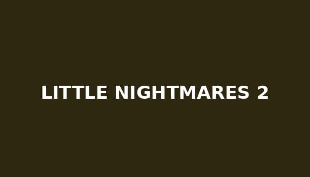 Little Nightmares 2