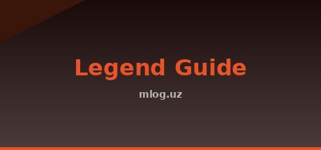 Legend Guide