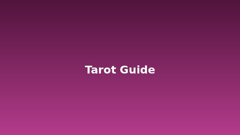 Tarot Guides