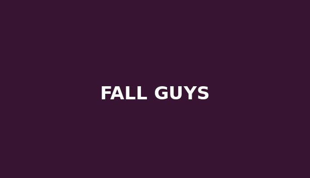 Fall Guys