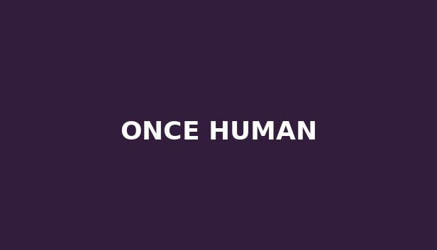 Once Human