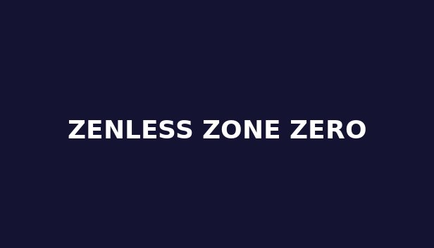 Zenless Zone Zero