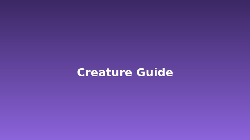 Creature Guides