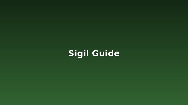 Sigil Guide