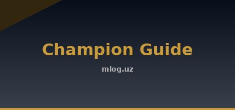 Champion Guide