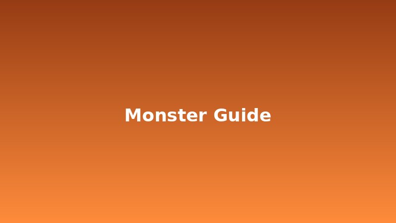 Monster Guides