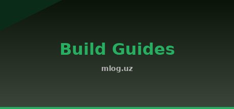 Build Guide