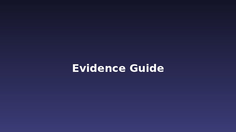 Evidence Guide