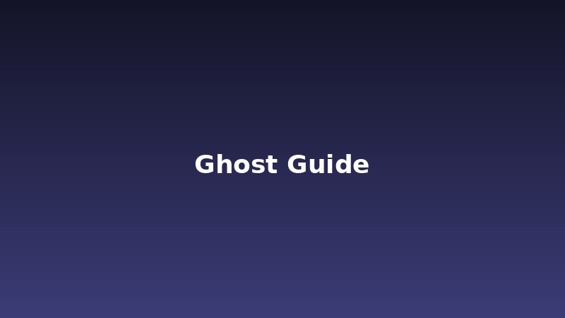 Ghost Guides