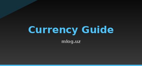 Currency Guide