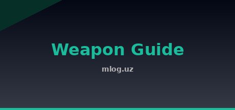 Weapon Guide