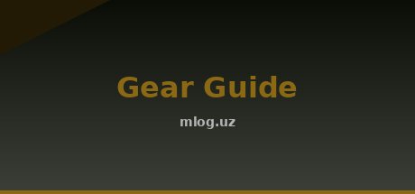 Gear Guide